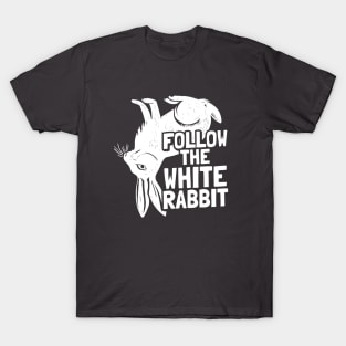 Follow The White Rabbit T-Shirt